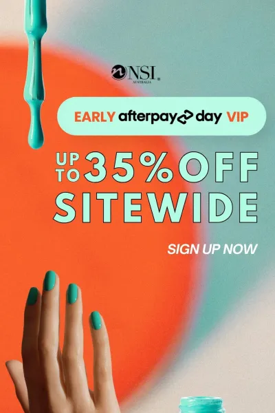 NSI Australia Early Afterpay Day VIP social ad promoting up to 35% off sitewide with teal nail polish visuals