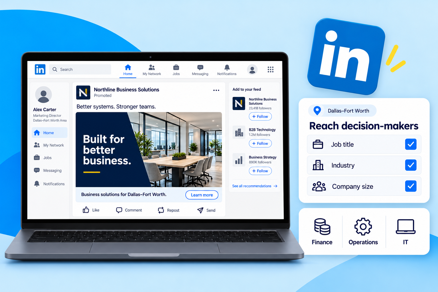 LinkedIn sponsored ad on a laptop beside targeting options to reach Dallas Fort Worth decision makers by job title, industry and company size.